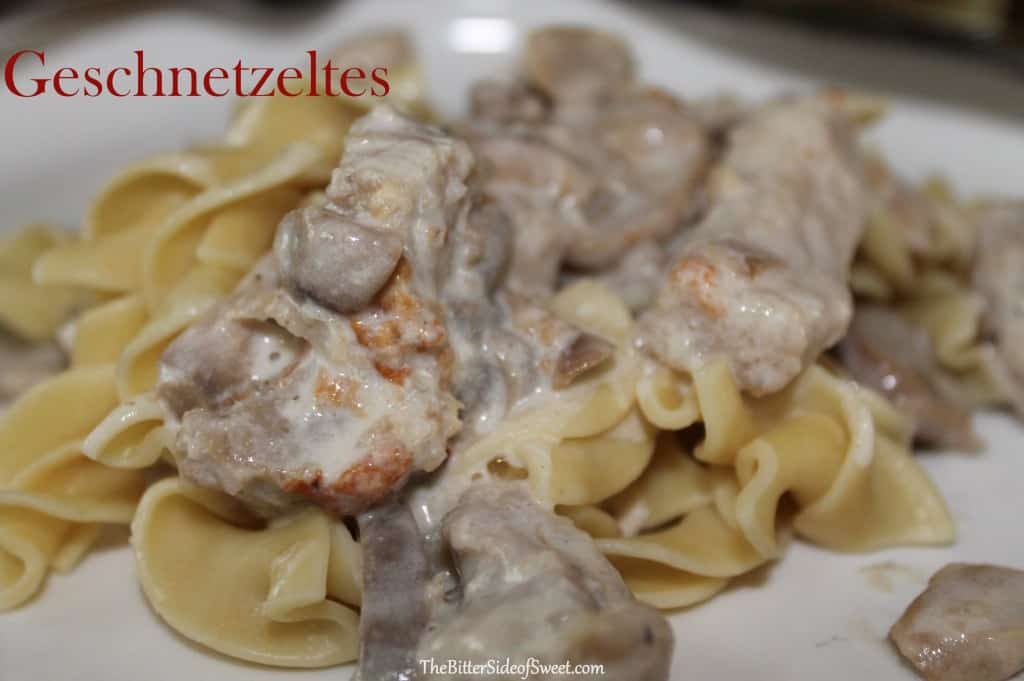 Geschnetzeltes-thebittersideofsweet geschnetzeltes