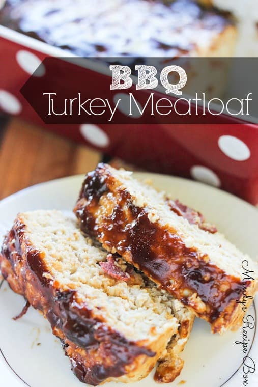 BBQ Turkey Meatloaf on Mandy's Recipe Box