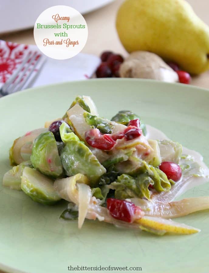 Creamy Brussels Sprouts with Pear and Ginger - The Bitter Side of Sweet #sponsored