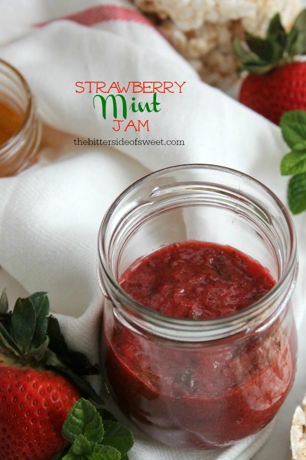 Strawberry Mint Jam | The Bitter Side of Sweet