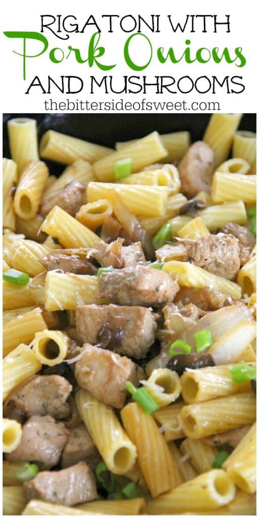 Rigatoni with Pork Onions and Mushrooms | The Bitter Side of Sweet #ad #RealFlavorRealFast @SmithfieldBrand @Walmart Rigatoni with Pork Onions and Mushrooms