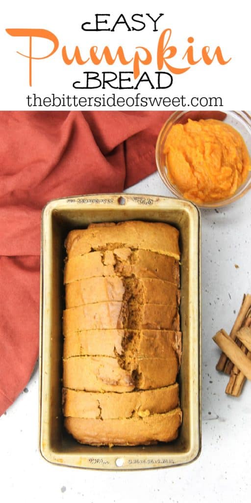 This Easy Pumpkin Bread is the perfect moist, quick bread! It's made with canned pumpkin, cinnamon, ginger and nutmeg! Pumpkin Bread in loaf pan