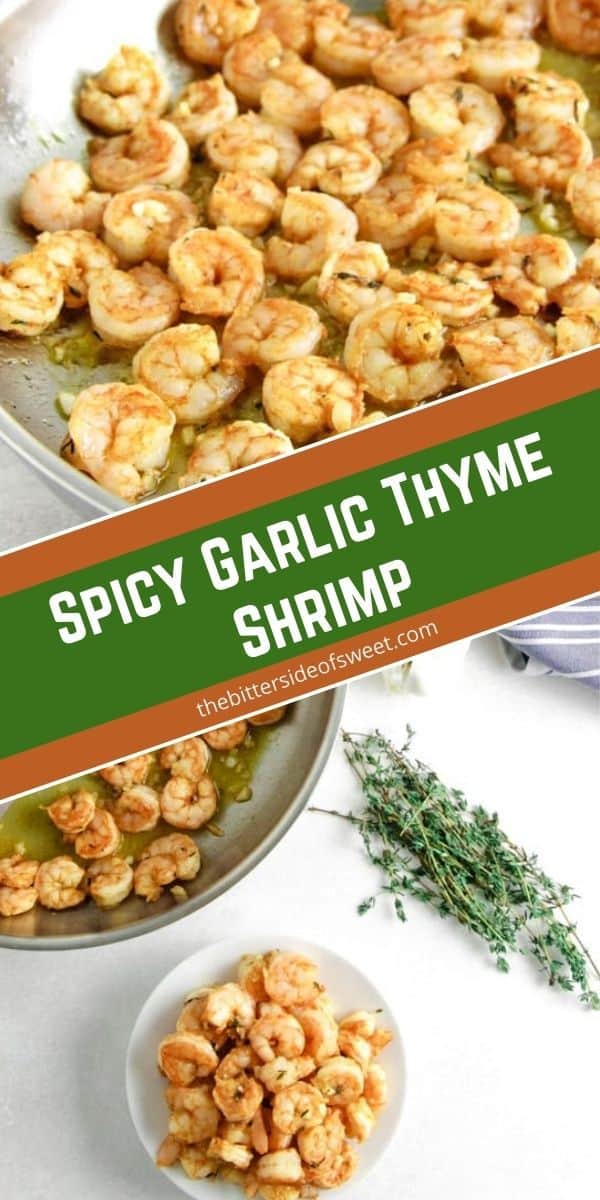 Quick and easy Spicy Garlic Thyme Shrimp! Loads of flavor and made with just 6 ingredients! Spicy Garlic Thyme Shrimp