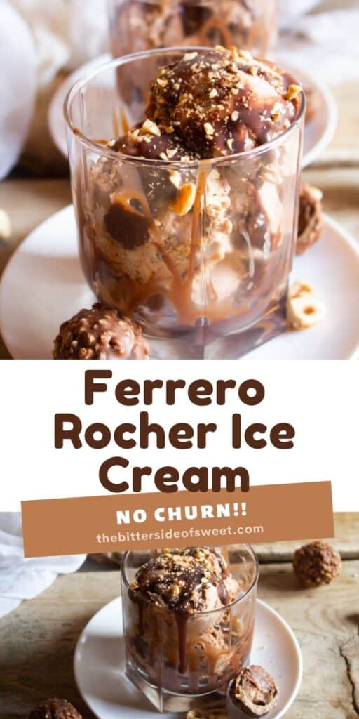 No churn Ferrero Rocher Ice Cream! A delicious creamy hazelnut chocolate ice cream that is the ultimate summer treat! Ferrero Rocher Ice Cream collage.