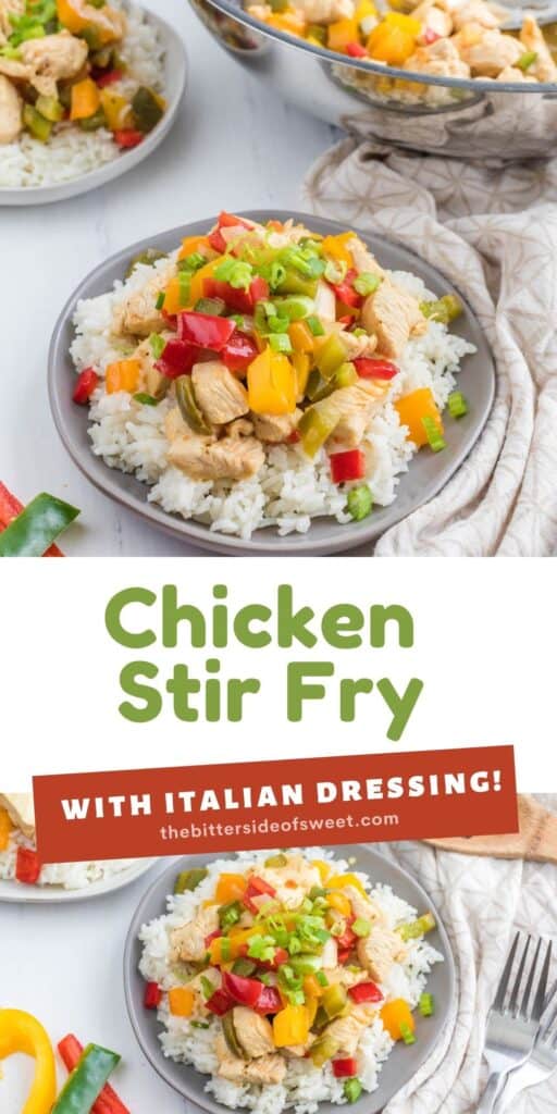 Italian Dressing Chicken Stir Fry takes very little time to make but is popping with lots of color and flavors that won't disappoint. Italian Dressing Chicken Stir Fry collage.