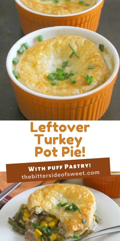 Leftover Turkey Puff Pastry Pot Pies is perfect for Thanksgiving leftovers. With turkey, green beans, corn, and other vegetables can be used! Leftover Turkey Puff Pastry Pot Pies collage.