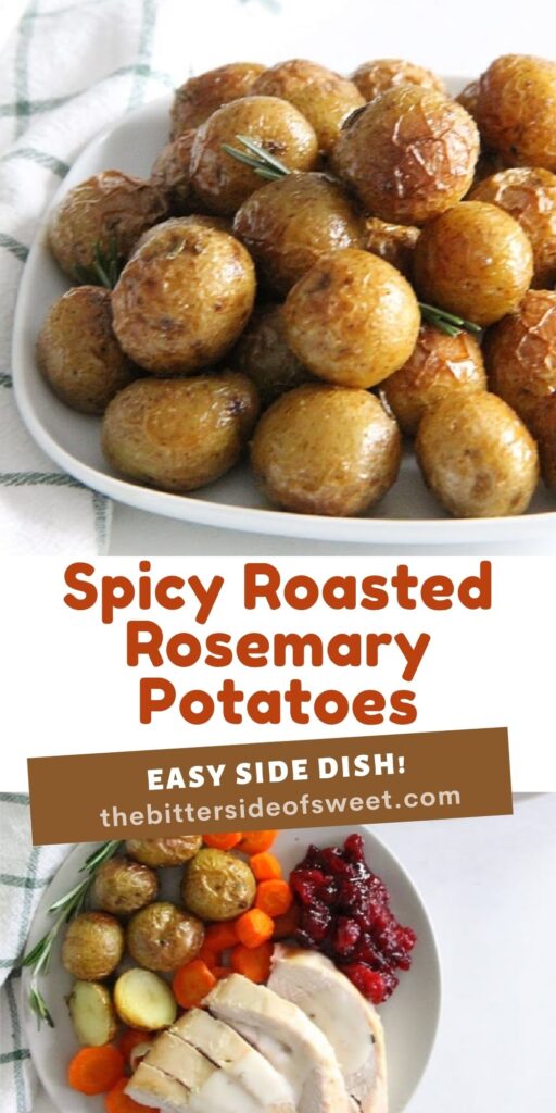 picy Roasted Rosemary Potatoes bakes up quick and easy! Creamy potatoes makes for a sensational side dish with a little kick to them! collage of Spicy Roasted Rosemary Potatoes.