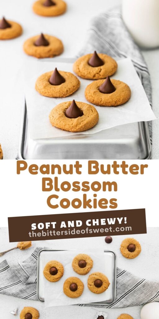 Soft and chewy Peanut Butter Blossom Cookies! A classic cookie filled with creamy peanut butter and chocolate kisses! Peanut Butter Blossom Cookies collage.