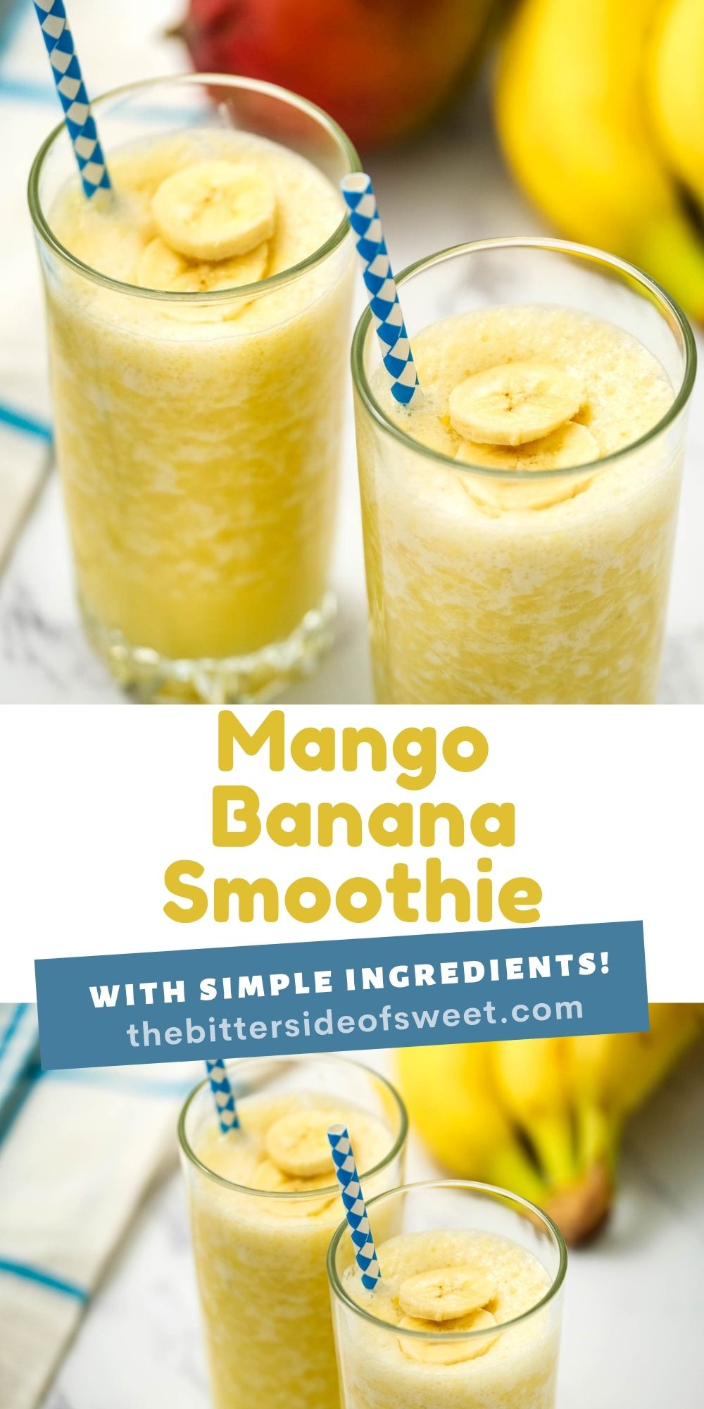 Easy Mango Banana Smoothie made with 4 ingredients! So smooth and creamy this fresh fruit smoothie is the perfect healthy snack. Mango Banana Smoothie collage image.