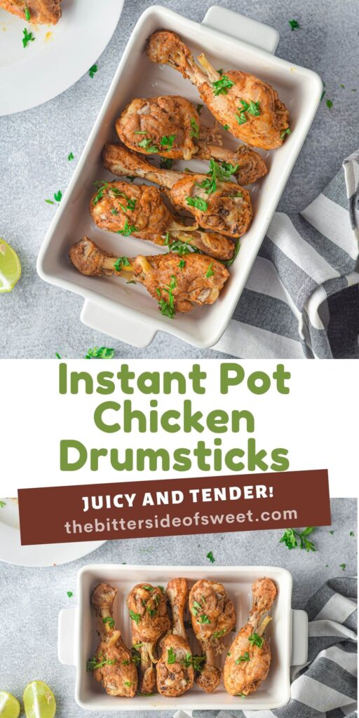 Instant Pot Chicken Drumsticks are so juicy and tender and can be made in no time. Perfectly seasoned and cooked to perfection collage of instant pot chicken drumsticks.