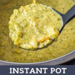 Instant Pot Broccoli Cheddar Soup collage.