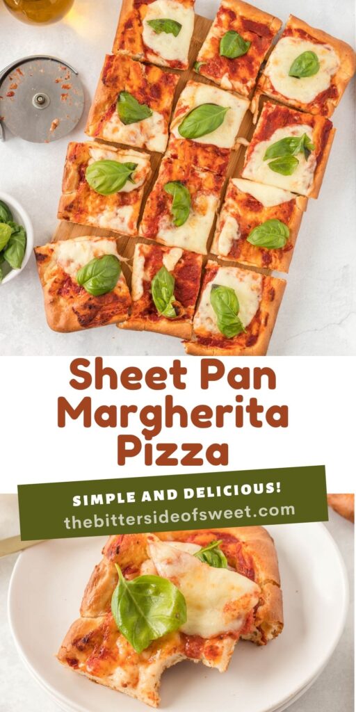 This easy Sheet Pan Margherita Pizza will be your go-to for pizza night! Sheet Pan Margherita Pizza collage.