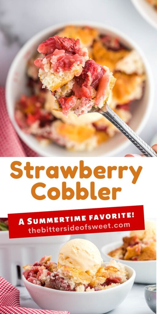 Easy Strawberry Cobbler! With an easy buttery crust mixed with fresh strawberries, this 6 ingredient dessert is perfect for summer! Strawberry Cobbler collage.