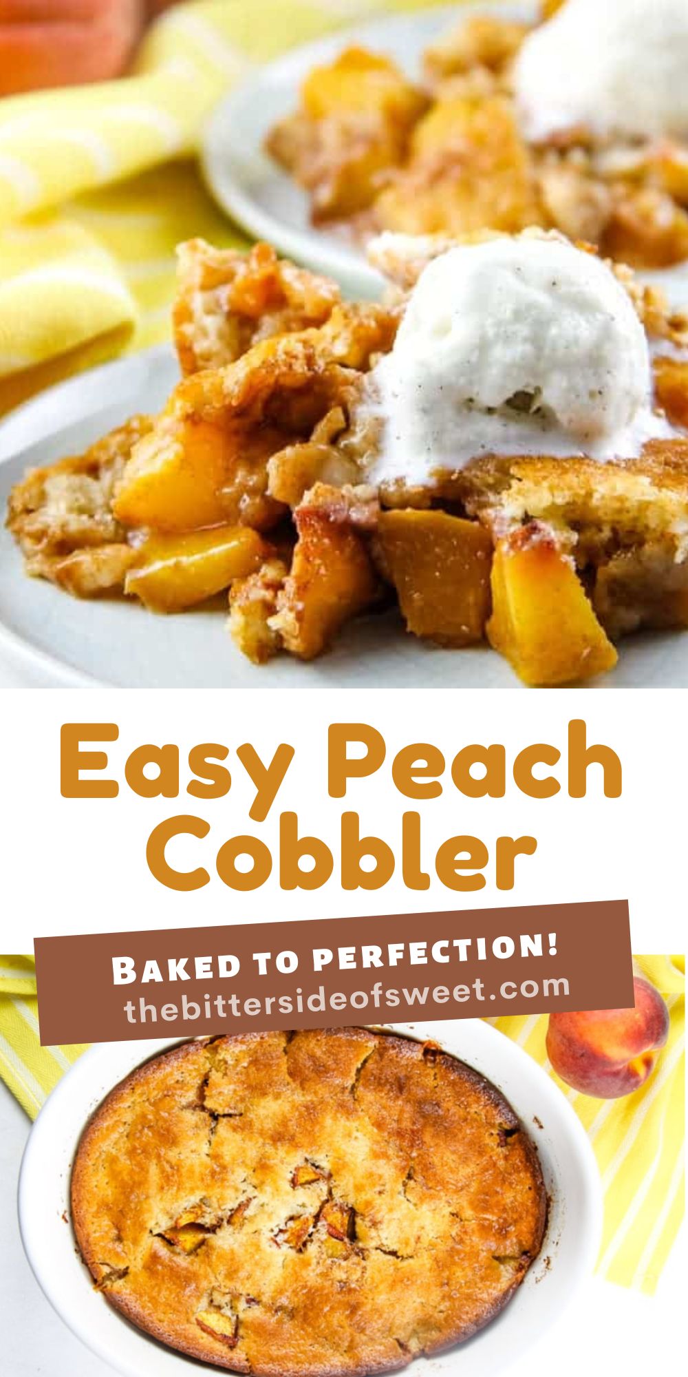This Easy Peach Cobbler is filled with plump, fresh peaches with spices of cinnamon and brown sugar! Baked to perfection! easy peach cobbler collage