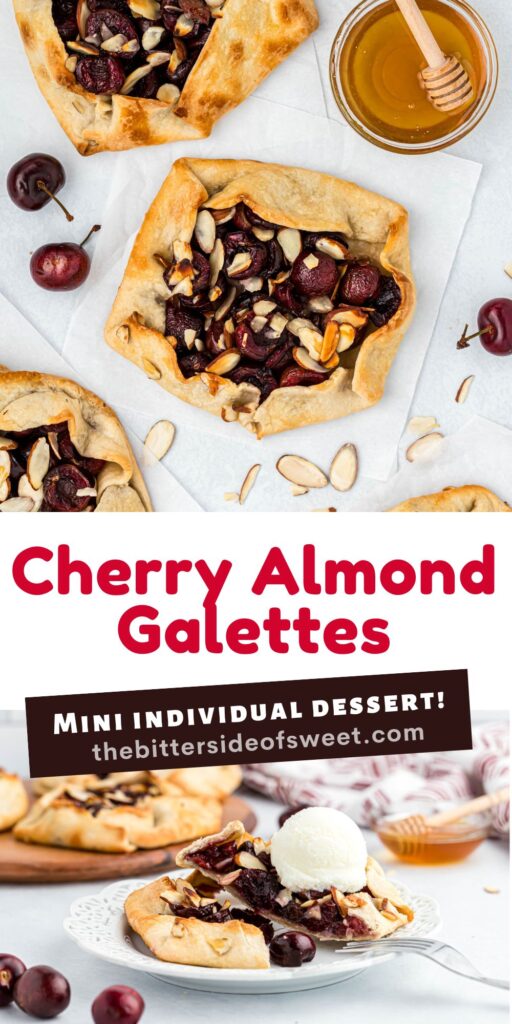 Mini Cherry Almond Galettes are the perfect individual desserts! Filled with fresh cherries, honey and almonds. Baked to perfection! collage of Mini Cherry Almond Galettes.