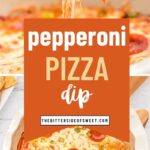 pepperoni pizza dip photo collage with text